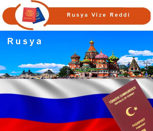 Rusya vize reddi